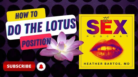 position lotus sexe|8 Sex Positions to Do Anywhere but in Bed